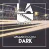 Dagcan Erdurak - Dark - Single